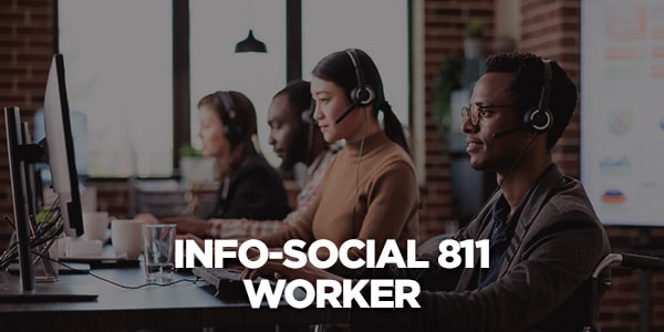 Info-Social 811 Worker
